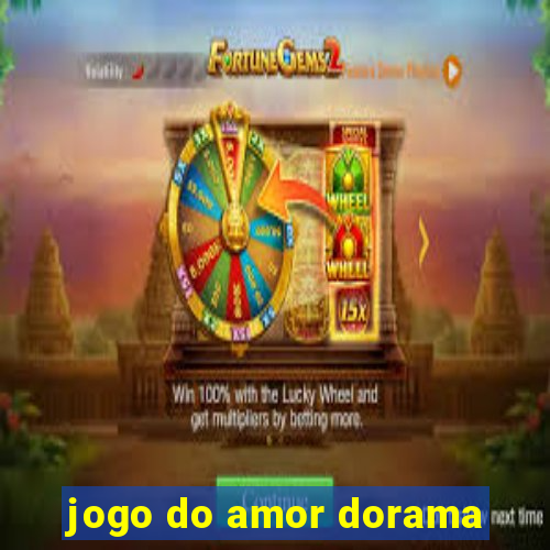 jogo do amor dorama